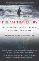 Dream Travelers: Sleep Experiences and Culture in the Western Pacific