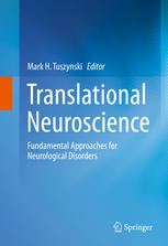 Translational Neuroscience: Fundamental Approaches for Neurological Disorders