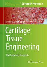 Cartilage Tissue Engineering: Methods and Protocols