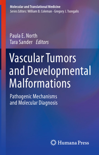 Vascular Tumors and Developmental Malformations: Pathogenic Mechanisms and Molecular Diagnosis