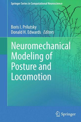 Neuromechanical Modeling of Posture and Locomotion