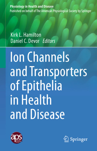 Ion Channels and Transporters of Epithelia in Health and Disease