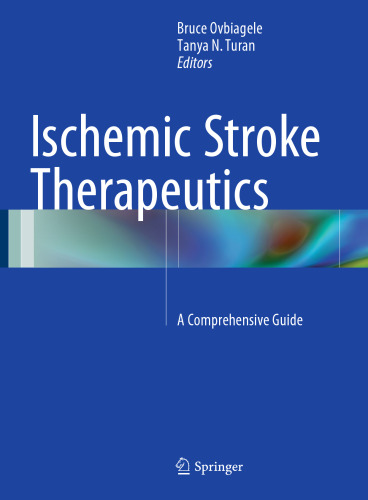 Ischemic Stroke Therapeutics: A Comprehensive Guide