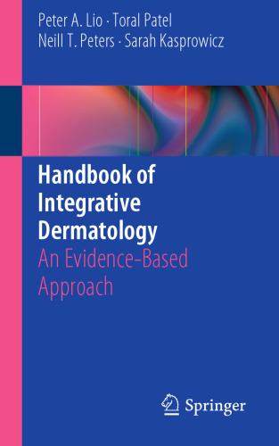 Handbook of Integrative Dermatology: An Evidence-Based Approach