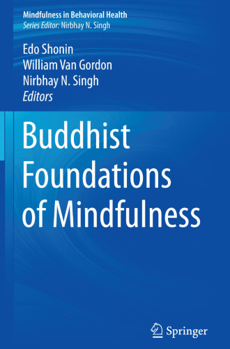 Buddhist Foundations of Mindfulness