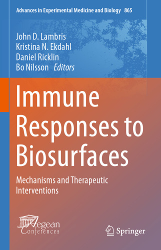 Immune Responses to Biosurfaces: Mechanisms and Therapeutic Interventions