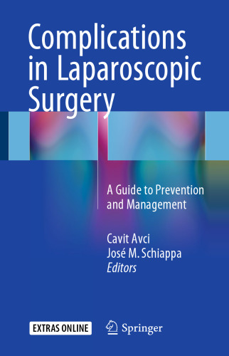 Complications in Laparoscopic Surgery: A Guide to Prevention and Management