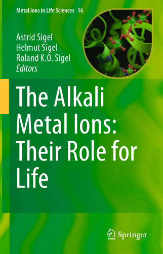 The Alkali Metal Ions: Their Role for Life