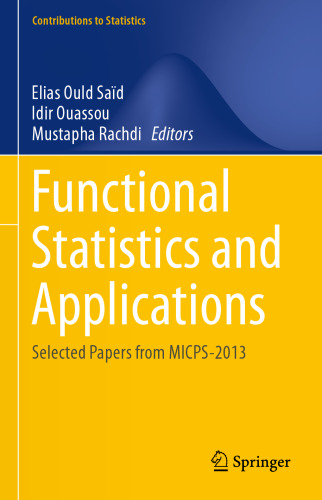 Functional Statistics and Applications: Selected Papers from MICPS-2013