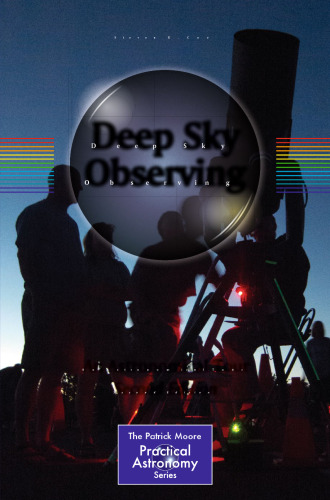 Deep Sky Observing: An Astronomical Tour