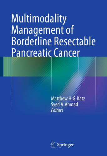 Multimodality Management of Borderline Resectable Pancreatic Cancer