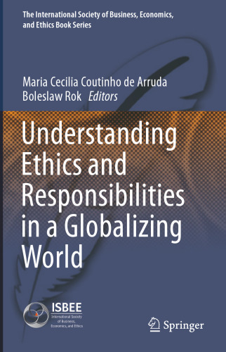 Understanding Ethics and Responsibilities in a Globalizing World