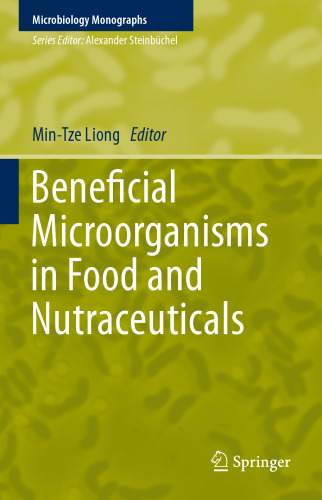 Beneficial Microorganisms in Food and Nutraceuticals