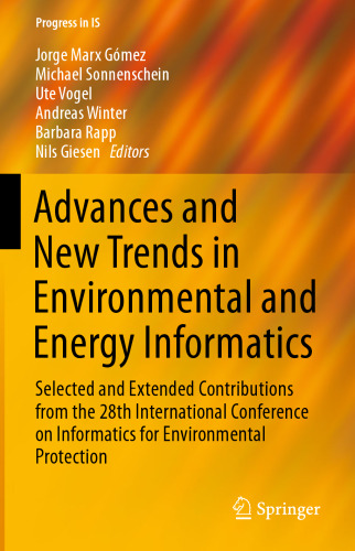 Advances and New Trends in Environmental and Energy Informatics: Selected and Extended Contributions from the 28th International Conference on Informatics for Environmental Protection