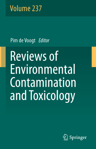 Reviews of Environmental Contamination and Toxicology Volume 237