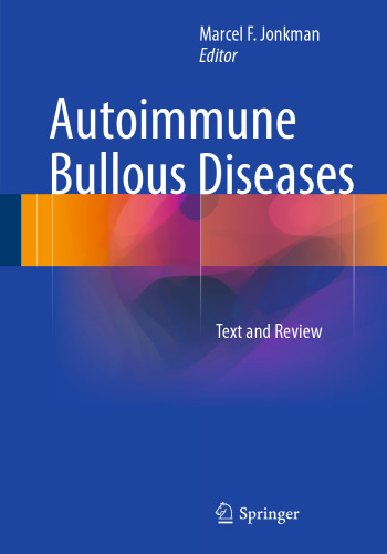 Autoimmune Bullous Diseases: Text and Review