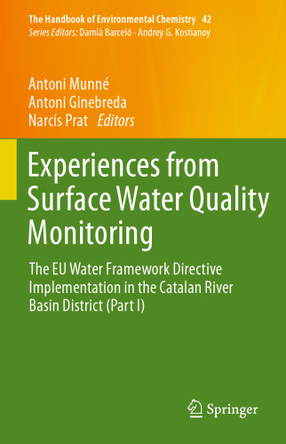 Experiences from Surface Water Quality Monitoring: The EU Water Framework Directive Implementation in the Catalan River Basin District (Part I)