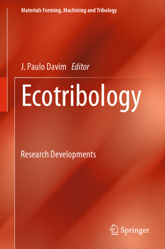 Ecotribology: Research Developments