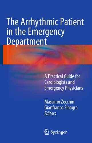 The Arrhythmic Patient in the Emergency Department: A Practical Guide for Cardiologists and Emergency Physicians