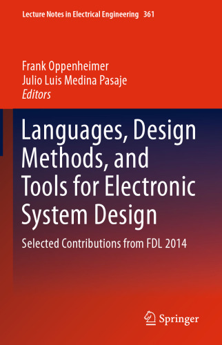 Languages, Design Methods, and Tools for Electronic System Design: Selected Contributions from FDL 2014