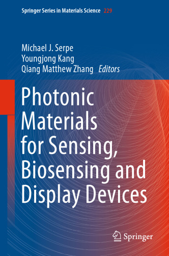 Photonic Materials for Sensing, Biosensing and Display Devices