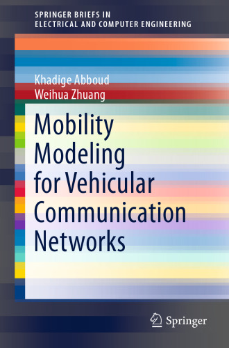 Mobility Modeling for Vehicular Communication Networks