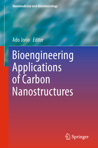 Bioengineering Applications of Carbon Nanostructures