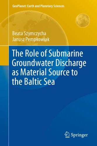 The Role of Submarine Groundwater Discharge as Material Source to the Baltic Sea