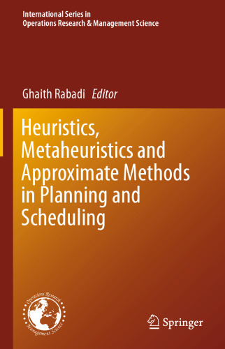 Heuristics, Metaheuristics and Approximate Methods in Planning and Scheduling