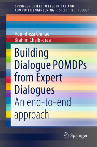 Building Dialogue POMDPs from Expert Dialogues: An end-to-end approach