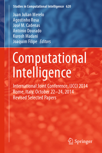 Computational Intelligence: International Joint Conference, IJCCI 2014 Rome, Italy, October 22-24, 2014 Revised Selected Papers