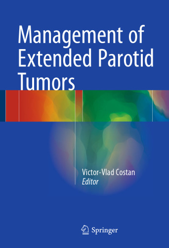 Management of Extended Parotid Tumors