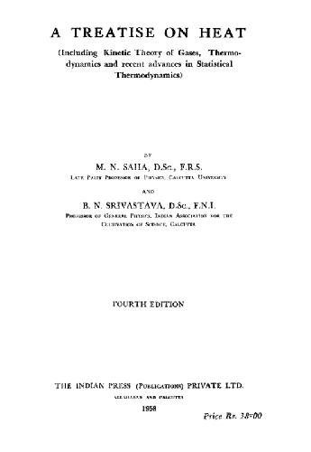 A treatise on heat: Including kinetic theory of gasses [sic], thermodynamics and recent advances in statistical thermodynamics 