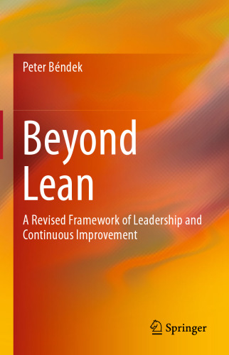 Beyond Lean: A Revised Framework of Leadership and Continuous Improvement