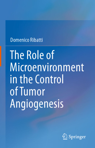 The Role of Microenvironment in the Control of Tumor Angiogenesis