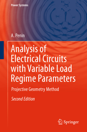 Analysis of Electrical Circuits with Variable Load Regime Parameters: Projective Geometry Method