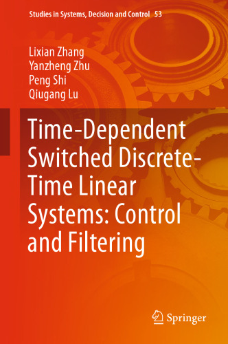 Time-Dependent Switched Discrete-Time Linear Systems: Control and Filtering