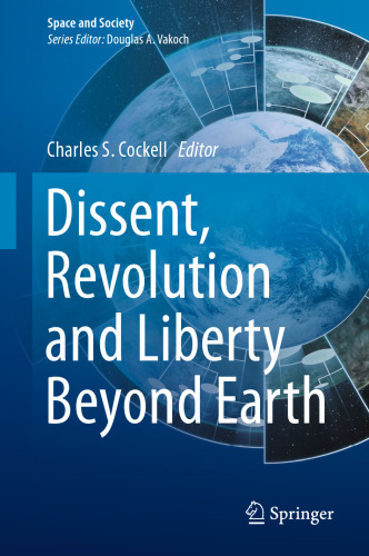 Dissent, Revolution and Liberty Beyond Earth