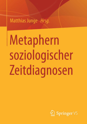 Metaphern soziologischer Zeitdiagnosen