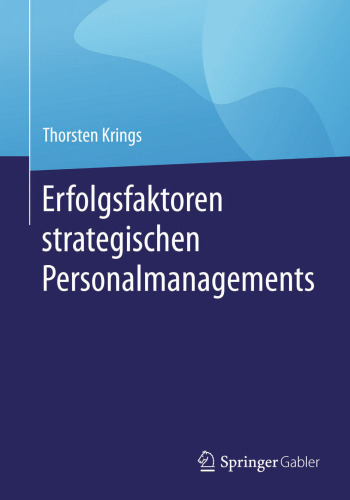 Erfolgsfaktoren strategischen Personalmanagements