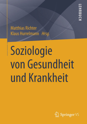 Soziologie von Gesundheit und Krankheit