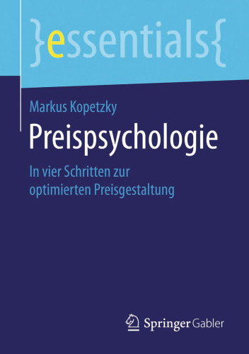 Preispsychologie: In vier Schritten zur optimierten Preisgestaltung