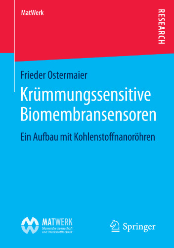 Krümmungssensitive Biomembransensoren: Ein Aufbau mit Kohlenstoffnanoröhren