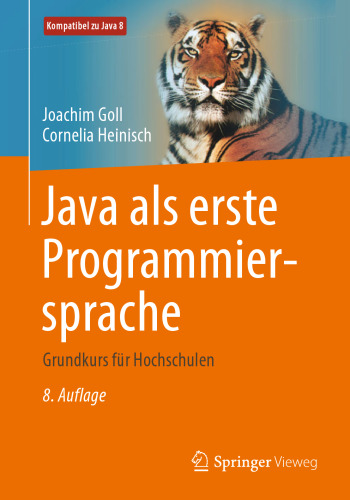 Java als erste Programmiersprache: Grundkurs für Hochschulen