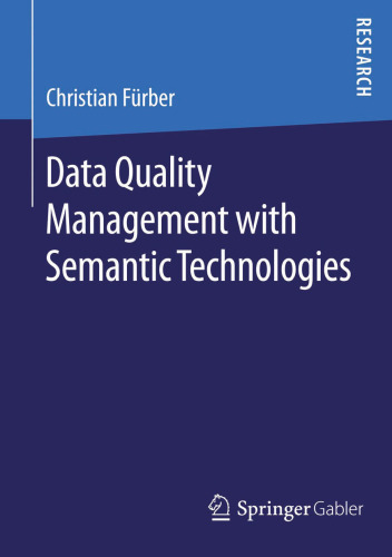 Data Quality Management with Semantic Technologies