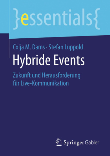 Hybride Events: Zukunft und Herausforderung für Live-Kommunikation