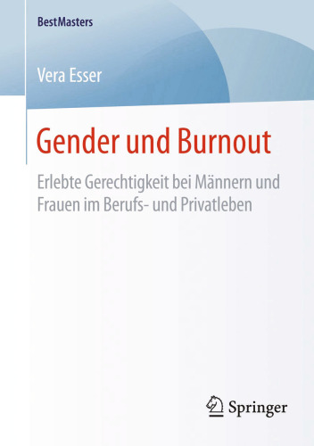 Gender und Burnout: Erlebte Gerechtigkeit bei Männern und Frauen im Berufs- und Privatleben