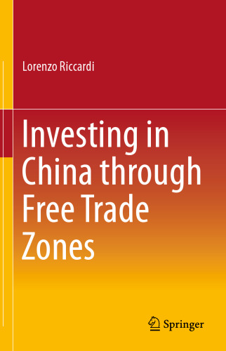 Investing in China through Free Trade Zones