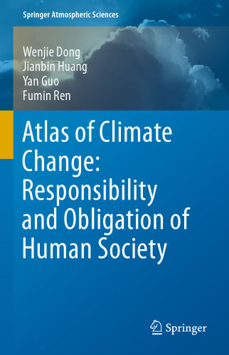 Atlas of Climate Change: Responsibility and Obligation of Human Society