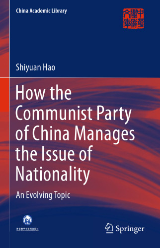 How the Communist Party of China Manages the Issue of Nationality: An Evolving Topic